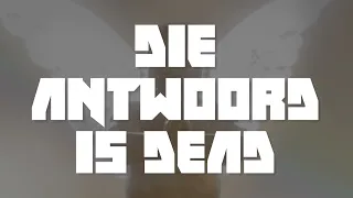 DIE ANTWOORD IS DEAD (LYRIC VIDEO)