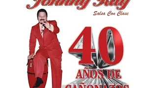 JOHNNY RAY [Salsa Con Clase] MEDLEY