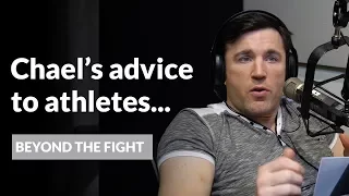 Chael Sonnen's advice to Ronda Rousey and all other elite athletes...