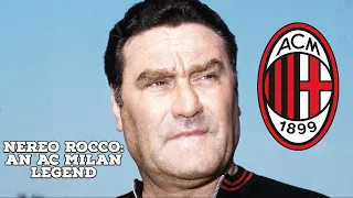 Nereo Rocco-An AC Milan Legend | AFC Finners | Football History Documentary
