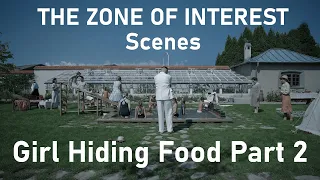 Girl Hiding Food Part 2 | The Zone of Interest [EN Subtitles]