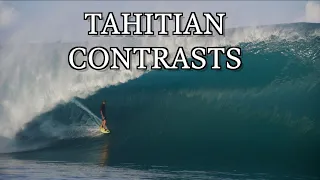 Contrasts  - Teahupoo April/May 2023