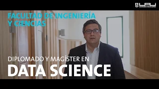 Magíster y Diplomado en Data Science | Facultad de Ingeniería y Ciencias UAI (Cápsula 01)