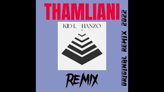 KID L - HANZO (Thamliani Remix 2022)