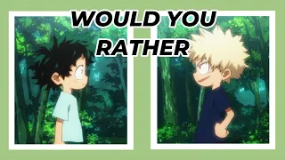BNHA Would You Rather 50 questions