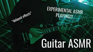 [ASMR] Guitar - Experimental (delay, psychedelic, left and right, 8d)