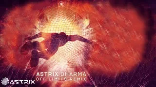 Astrix - Dharma (Off Limits Remix)