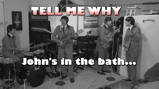The Beatles - Tell Me Why - Cover, but John's taking a bath...