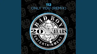 Only You (Bad Boy Remix Instrumental)