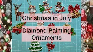 Christmas in July ~ Amazon Diamond Painting Ornaments