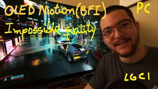 Picture quality tuned to perfection for OLED Motion(BFI) |100% safe|. LG C1 OLED Motion Pro High