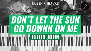 Don´t let the sun go down on me (Elton John) - Cover con Mp3 tracks