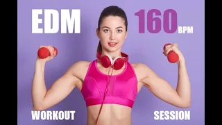 EDM workout 160 bpm