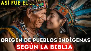 🤯 IMPRESIONANTE EL ORIGEN DEL PUEBLO INDIGENA SEGÚN LA BIBLIA | Descendencia de NATIVOS AMERICANOS!