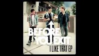 Before You Exit - Settle For Less (I Like That EP)