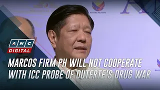 Marcos firm PH will not cooperate with ICC probe of Duterte’s drug war