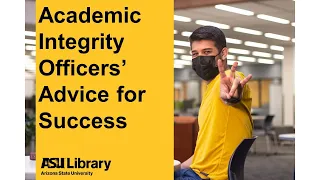 Academic Integrity Officers' Advice for Success