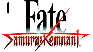 Let's Play Fate/Samurai Remnant Part 1 It Begins