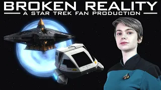 Broken Reality - A Star Trek Fan Production (2023)