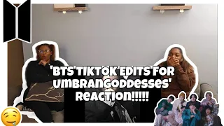 BTS TIKTOK EDITS FOR UMBRANGODDESSES REACTION!!!!!!!LORD 🥵🫣🫠💟