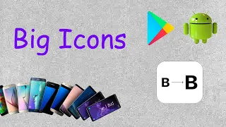 Big Icons – настраиваем ярлыки экрана сенсорного устройства