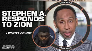 Stephen A. responds to Zion Williamson: We want you to succeed! | First Take