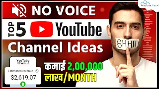 Best 5 YouTube Channel Ideas - No Voice, No Face & No Competition