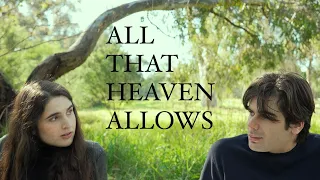 All That Heaven Allows [Short Film] SONY FX3