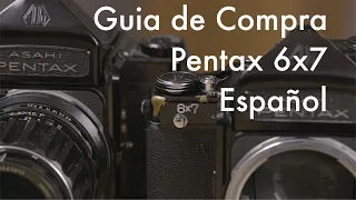 Pentax 6x7 Guia de Compra en Español