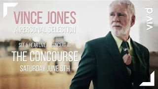 Vince Jones, 8 June, The Concourse