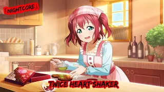 「Nightcore」Twice Heart Shaker