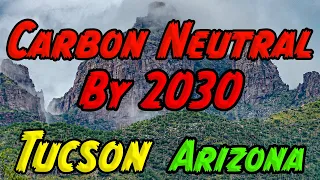 Tucson Carbon Neutral By 2030 | Tucson Arizona