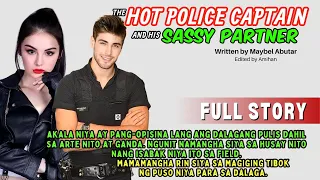 UNCUT FULL STORY THE HOT POLICE CAPTAIN AND HIS SASSY PARTNER | New Pinoy love story | Tagalog story