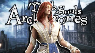 PLAYING MORE DARK SOULS 4 - MASSIVE OVERHAUL MOD DARK SOULS ARCHTHRONES!