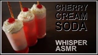 Cherry Cream Soda - Whispering ASMR cooking recipe