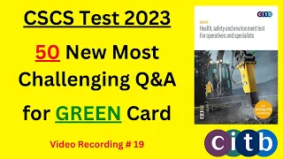 CSCS Test 2023 - 50 Most Challenging Q&A | CSCS Card UK | CSCS Test Preparation | CSCS Green Card UK