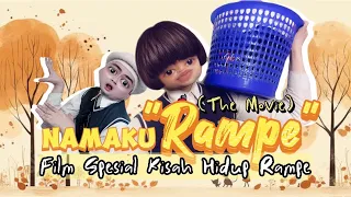 NAMAKU "RAMPE" (The Movie): Film Spesial Kisah Tersembunyi Rampe, Dan Tabe Berkunjung Ke Rumahnya 😂