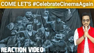 Come Let's #CelebrateCinemaAgain | Reaction Video | #KRGConnects #Oyeepk