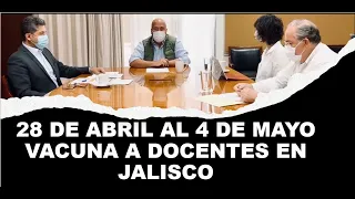 Soy Docente: VACUNACIÓN EN JALISCO