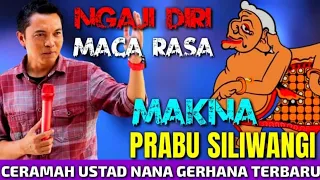 USTAD NANA GERHANA TERBARU 2024 NGAJI DIRI