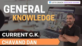 Knowledge Hunt (Part 9) | Current G.K. | CDS 2020 | Chavand Dan