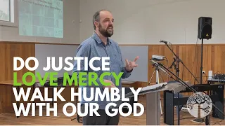 Sermon - What God Requires - Micah 6:1-8