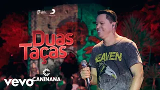 Caninana - Duas Taças