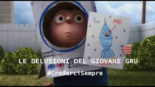 Le delusioni del giovane Gru