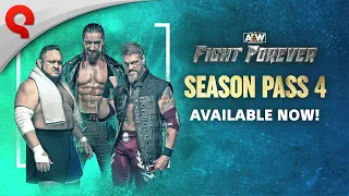 AEW: Fight Forever | Season Pass 4 Trailer