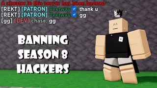 BANNING SEASON 8 HACKERS | Roblox BedWars