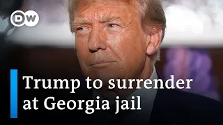 Trump set to surrender in Georgia election interference case | DW News