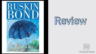 Blue Umbrella By Ruskin Bond Book Review In English | Blue Umbrella Book Review| Novella