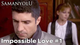 Impossible Love #1 - Samanyolu Serie English