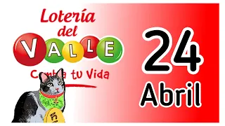 Resultado LOTERIA DEL VALLE Miercoles 24 de Abril de 2024